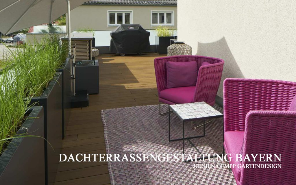 Dachterrassenplanung Dachterrassengestaltung München Bayern