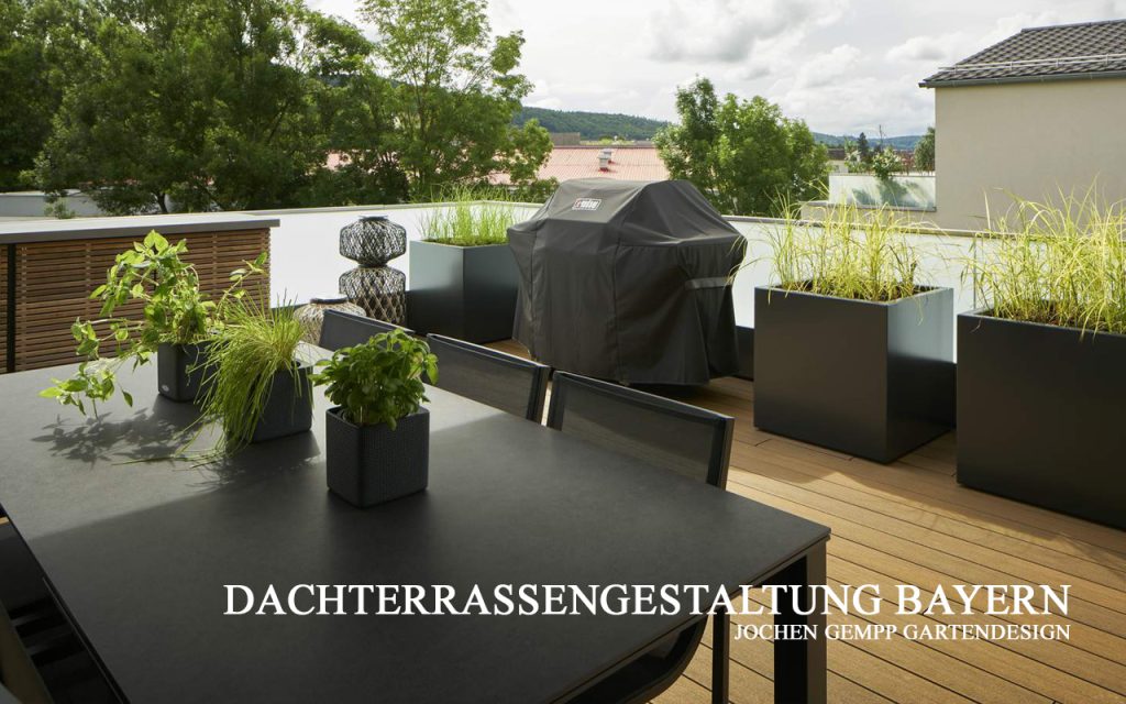 Dachterrassenplanung Dachterrassengestaltung München Bayern