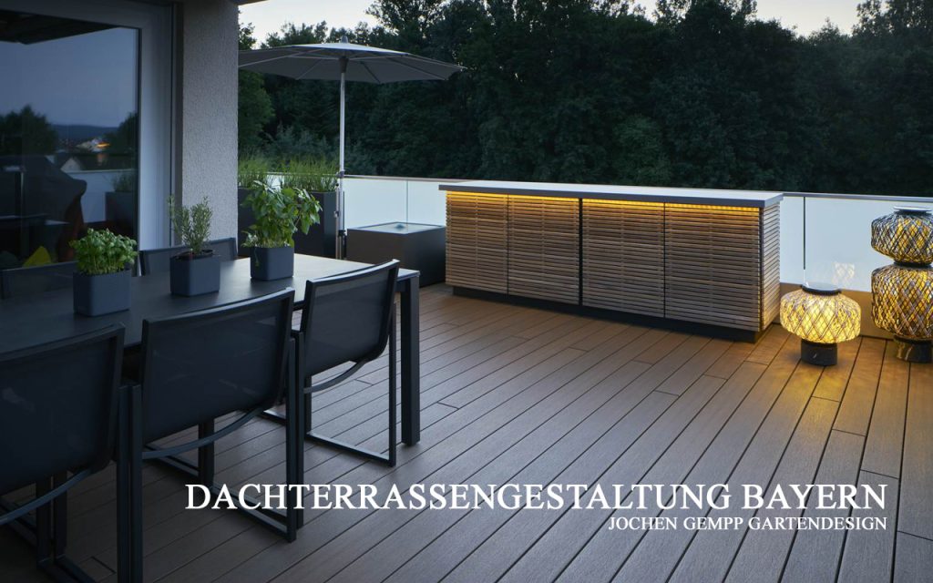 Dachterrassenplanung Dachterrassengestaltung München Bayern